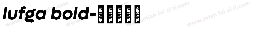 lufga bold字体转换